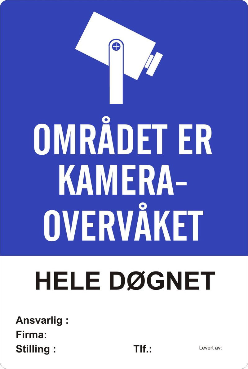 Området er kameraovervåket, 40 x 60 cm