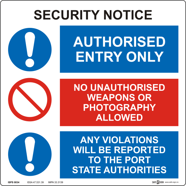 Security Notice Entry Security notice, Authorized entry only, 30 x 30 cm – Skiltbutikken
