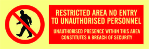 Restricted area no entry 30 x 10 cm