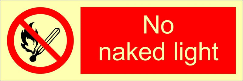 No naked light, 30 x 10 cm