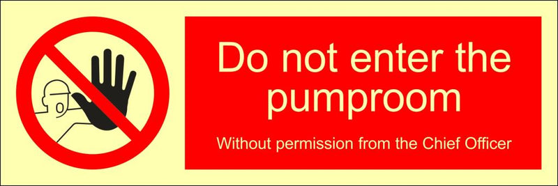 Do not enter the pump room, 30 x 10 cm