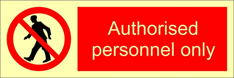 Authorised personnel only, 30 x 10 cm