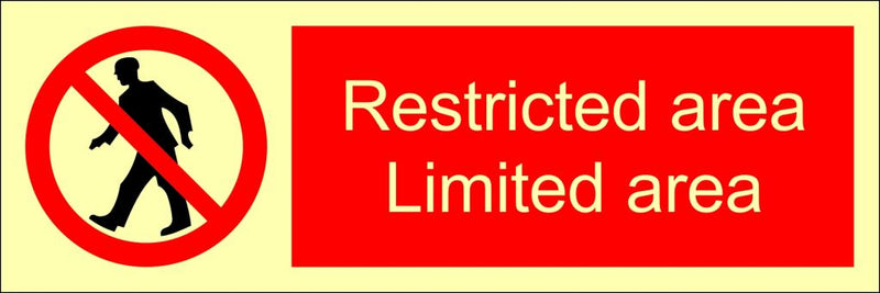 Restricted area, Limited area, 30 x 10 cm