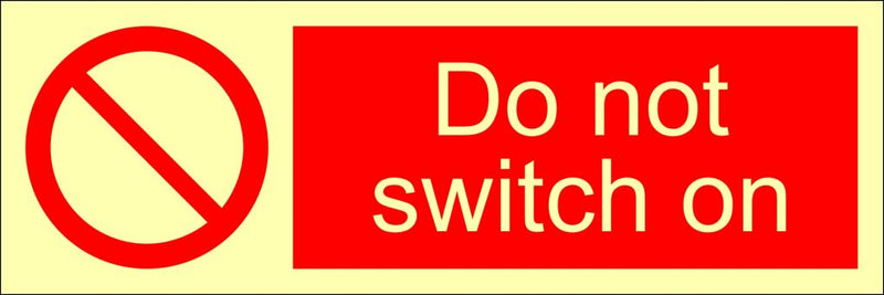 Do not switch on, 30 x 10 cm