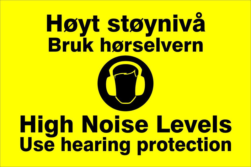 Høyt støynivå Bruk hørselvern/High Noise Levels Use hearing protection, 30 x 20 cm