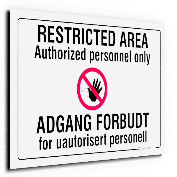 RESTRICTED AREA Authorized Personnel only 30 x 20 cm